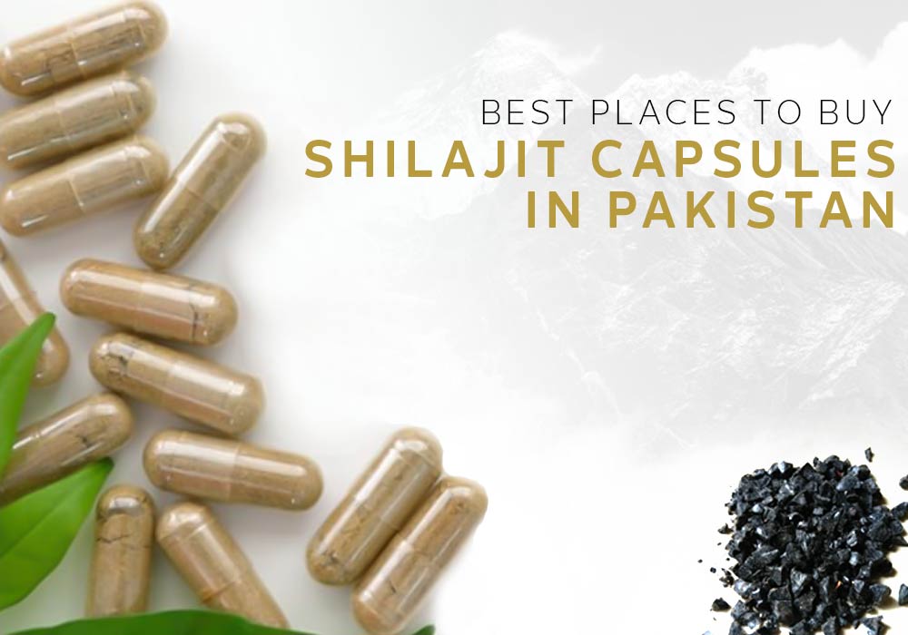 Shilajit capsules in Pakistan