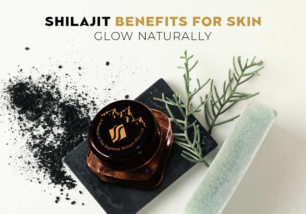 Shilajit benefits for skin