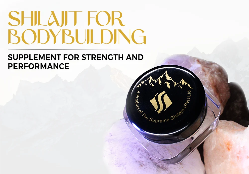 SHILAJIT FOR BODYBUILDING