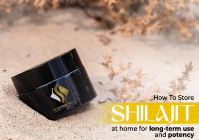 How To Store Shilajit At Home - Supreme Shilajit
