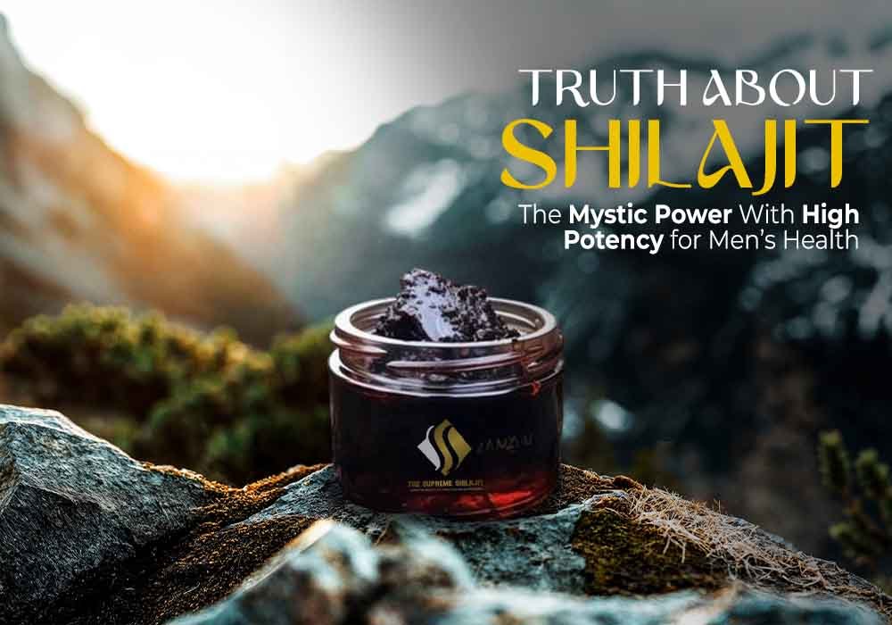 Truth About Shilajit - Supreme Shilajit